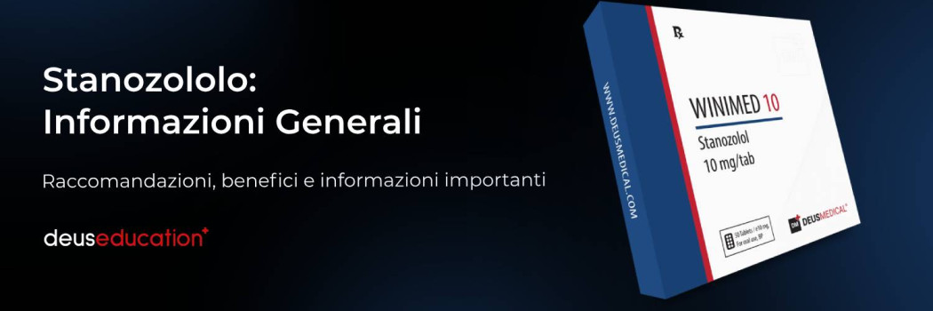 Stanozololo: Informazioni Generali