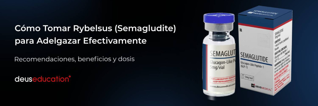 Cómo Tomar Rybelsus para Adelgazar Efectivamente