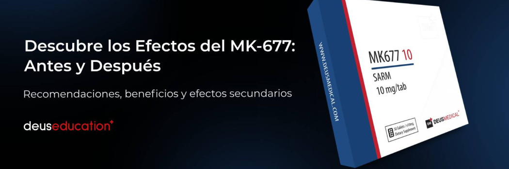 Descubre los Efectos del MK-677: Antes y Después